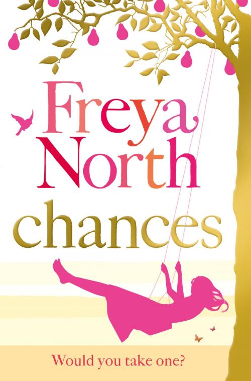 Cover of the book Chances by Freya North, HarperCollins Publishers