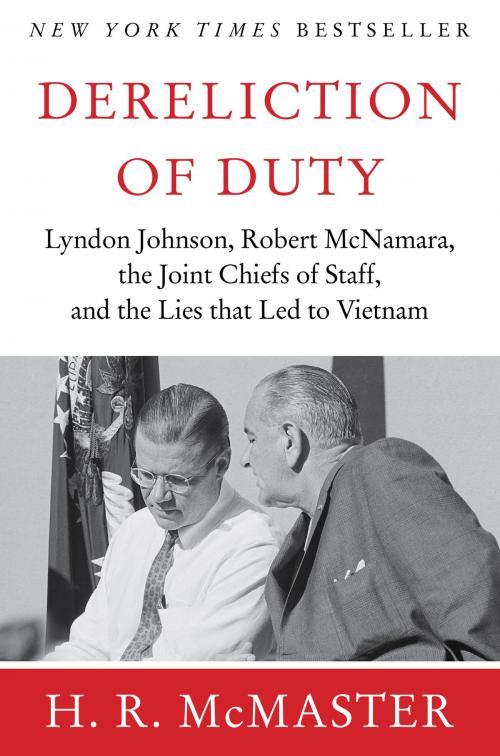 Cover of the book Dereliction of Duty by H. R. McMaster, HarperCollins e-books