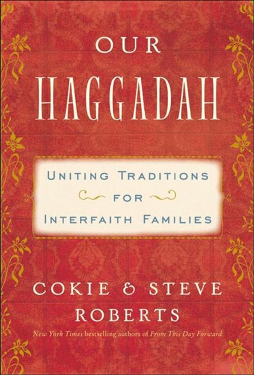 Cover of the book Our Haggadah by Cokie Roberts, Steven V. Roberts, HarperCollins e-books