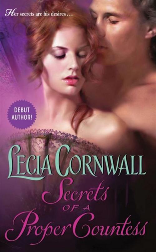 Cover of the book Secrets of a Proper Countess by Lecia Cornwall, HarperCollins e-books