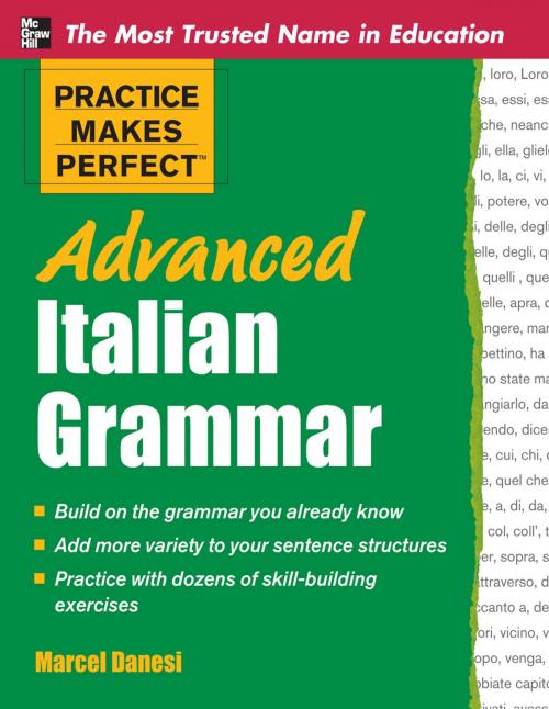 Cover of the book Practice Makes Perfect Advanced Italian Grammar by Marcel Danesi, McGraw-Hill Education