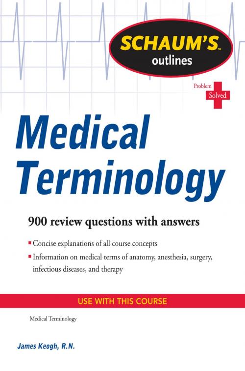 Cover of the book Schaum's Outline of Medical Terminology by Jim Keogh, McGraw-Hill Education