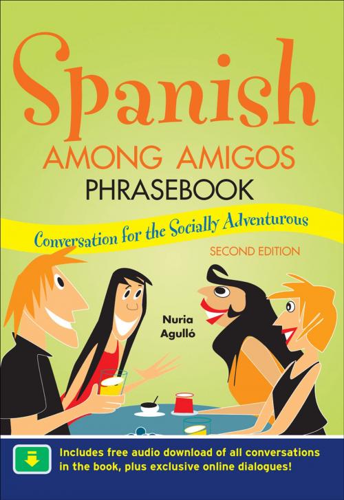 Cover of the book Spanish Among Amigos Phrasebook, Second Edition by Nuria Agull�, McGraw-Hill Education