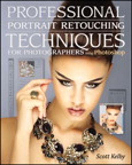 Cover of the book Professional Portrait Retouching Techniques for Photographers Using Photoshop by Scott Kelby, Pearson Education