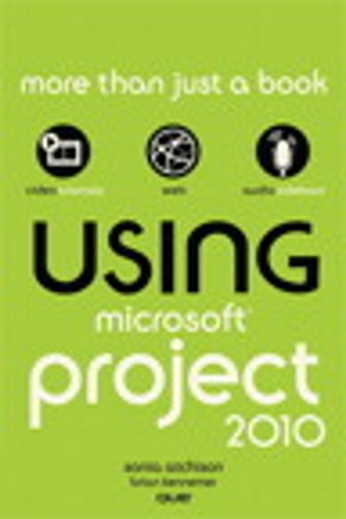Cover of the book Using Microsoft Project 2010 by Sonia Atchison, Brian Kennemer, Pearson Education