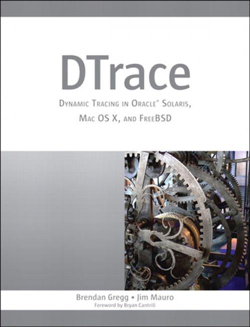 Cover of the book DTrace by Brendan Gregg, Jim Mauro, Pearson Education