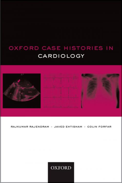 Cover of the book Oxford Case Histories in Cardiology by Rajkumar Rajendram, Javed Ehtisham, Colin Forfar, OUP Oxford