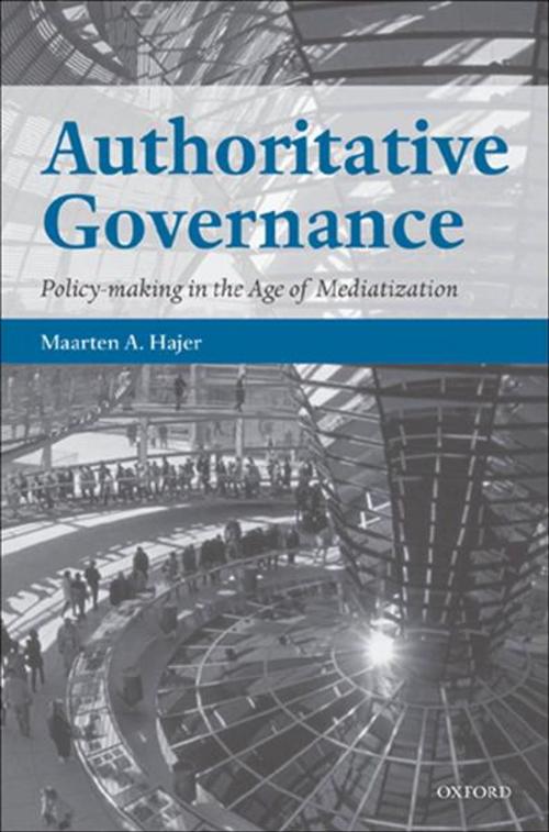 Cover of the book Authoritative Governance by Maarten A. Hajer, OUP Oxford