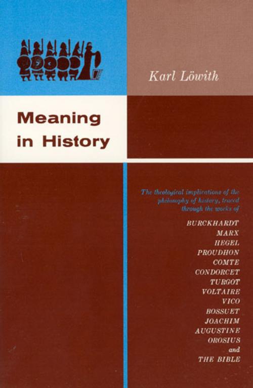 Cover of the book Meaning in History by Karl Löwith, University of Chicago Press
