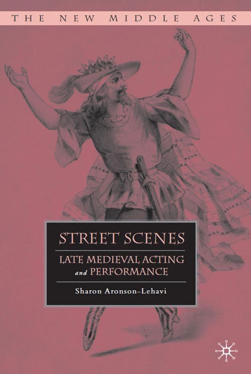 Cover of the book Street Scenes by S. Aronson-Lehavi, Palgrave Macmillan US