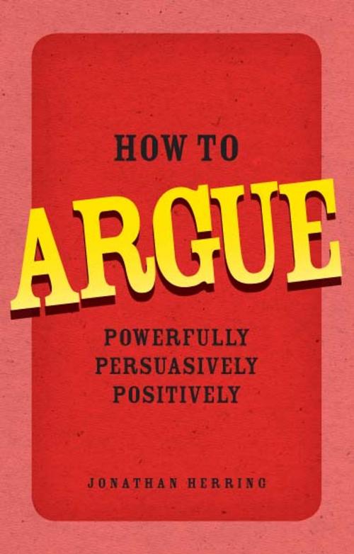 Cover of the book How to Argue by Jonathan Herring, Pearson Education Limited