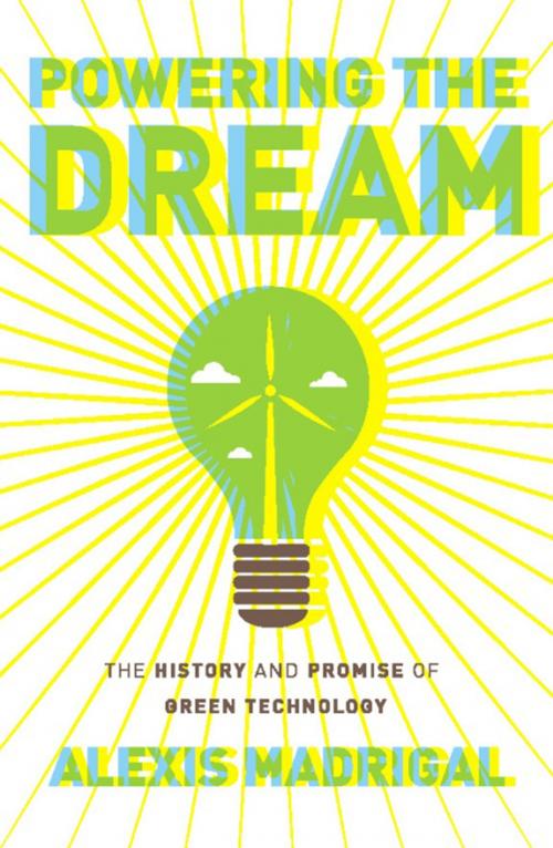 Cover of the book Powering the Dream by Alexis Madrigal, Hachette Books