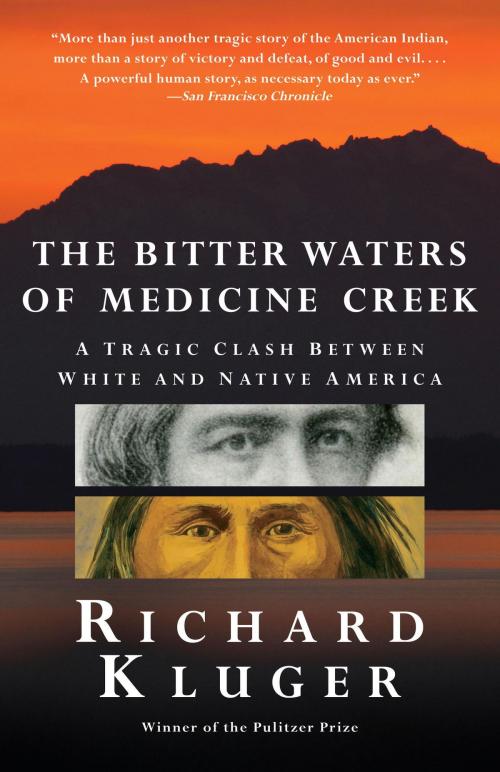Cover of the book The Bitter Waters of Medicine Creek by Richard Kluger, Knopf Doubleday Publishing Group