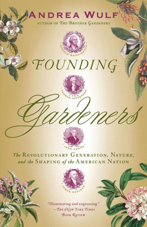Cover of the book Founding Gardeners by Andrea Wulf, Knopf Doubleday Publishing Group