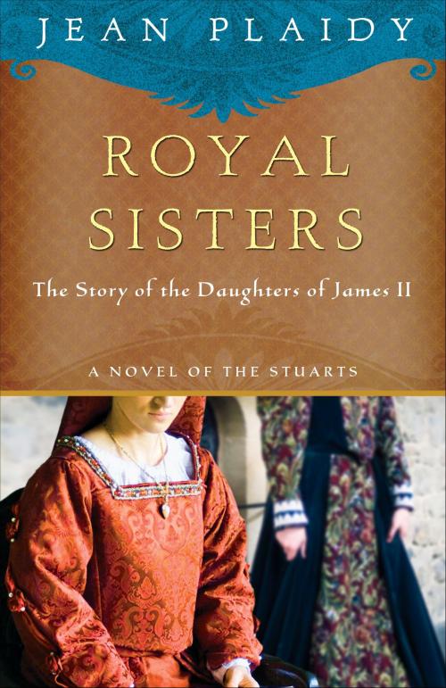Cover of the book Royal Sisters by Jean Plaidy, Crown/Archetype