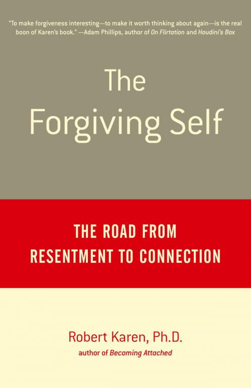 Cover of the book The Forgiving Self by Robert Karen, Ph.D., Knopf Doubleday Publishing Group