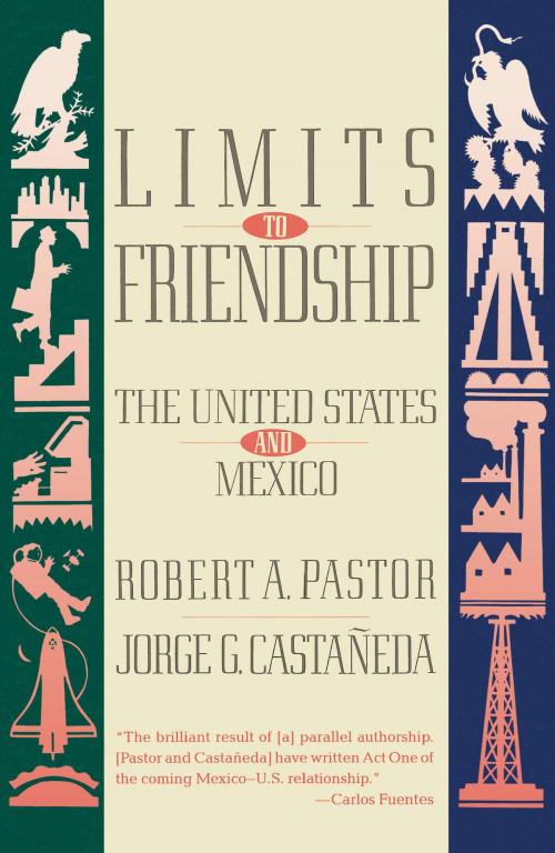 Cover of the book Limits to Friendship by Robert A. Pastor, Knopf Doubleday Publishing Group