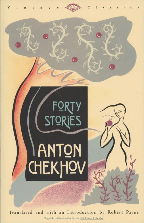 Cover of the book Forty Stories by Anton Chekhov, Knopf Doubleday Publishing Group