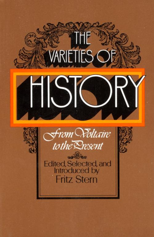Cover of the book The Varieties of History by , Knopf Doubleday Publishing Group