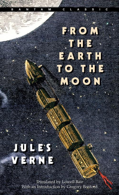 Cover of the book From the Earth to the Moon by Jules Verne, Random House Publishing Group