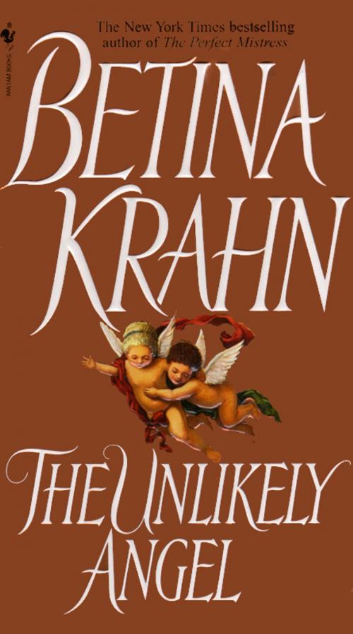 Cover of the book The Unlikely Angel by Betina Krahn, Random House Publishing Group