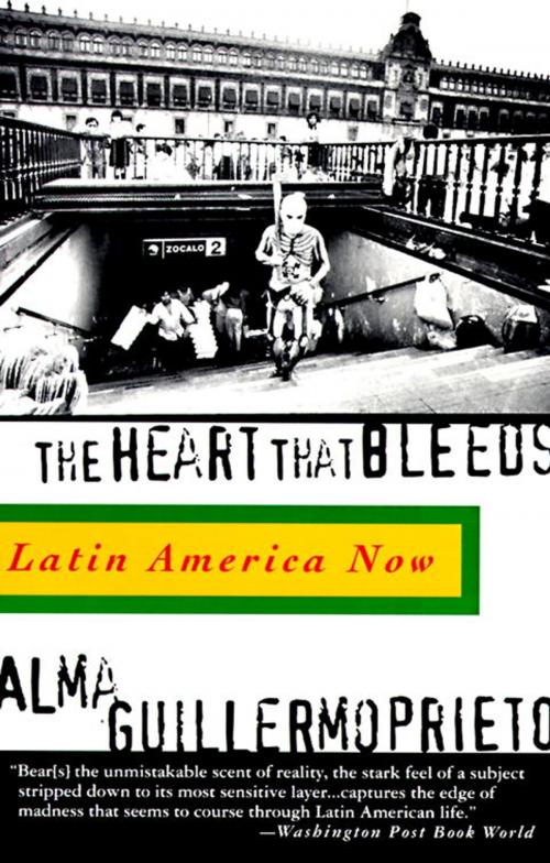 Cover of the book The Heart That Bleeds by Alma Guillermoprieto, Knopf Doubleday Publishing Group