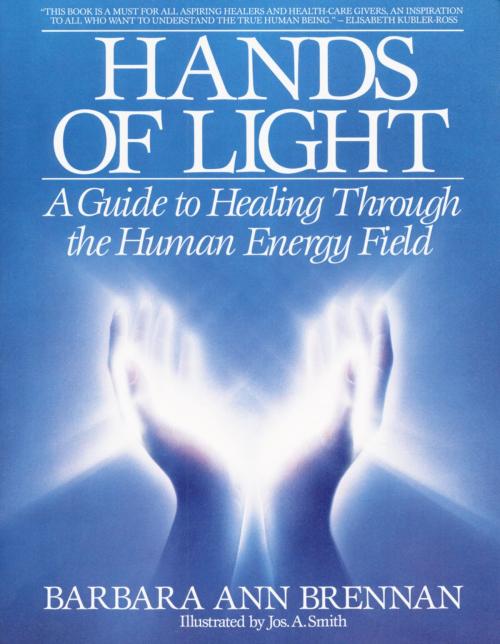 Cover of the book Hands of Light by Barbara Ann Brennan, Random House Publishing Group