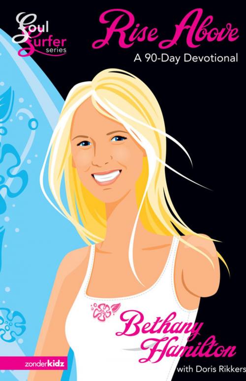 Cover of the book Rise Above by Bethany Hamilton, Zonderkidz