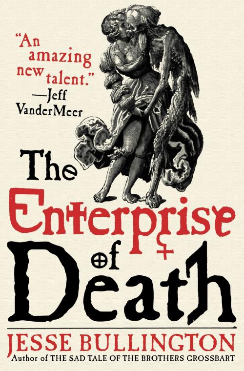 Cover of the book The Enterprise of Death by Jesse Bullington, Orbit