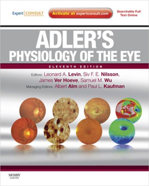 Cover of the book Adler's Physiology of the Eye by Leonard A Levin, Siv F. E. Nilsson, James Ver Hoeve, Samuel Wu, Paul L. Kaufman, Albert Alm, Elsevier Health Sciences
