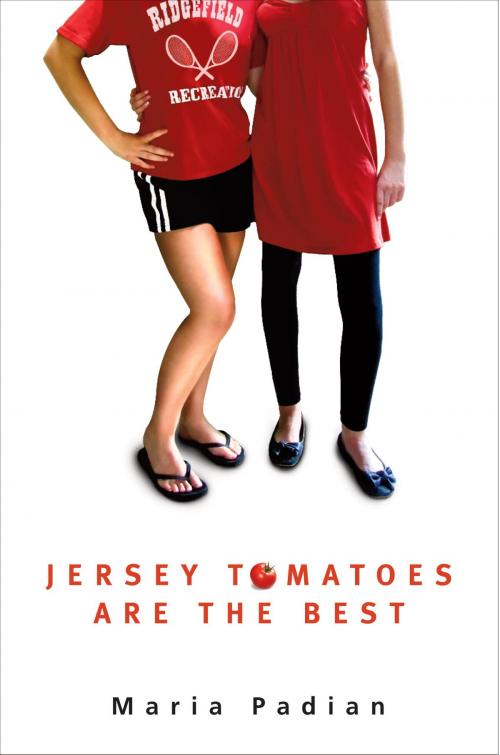 Cover of the book Jersey Tomatoes are the Best by Maria Padian, Random House Children's Books