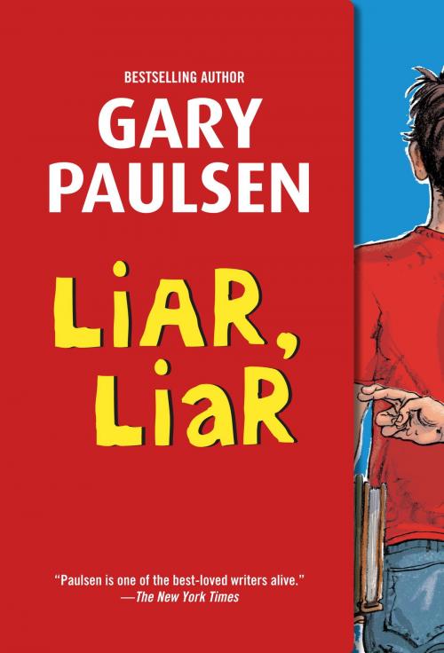 Cover of the book Liar, Liar by Gary Paulsen, Random House Children's Books