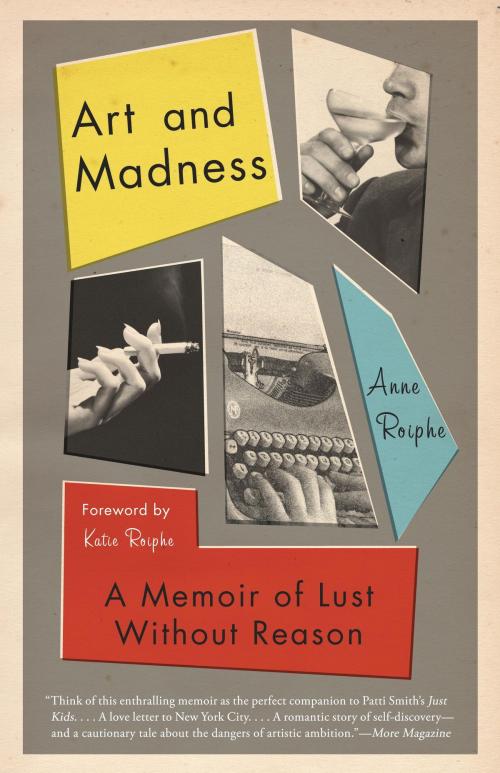 Cover of the book Art and Madness by Anne Roiphe, Knopf Doubleday Publishing Group