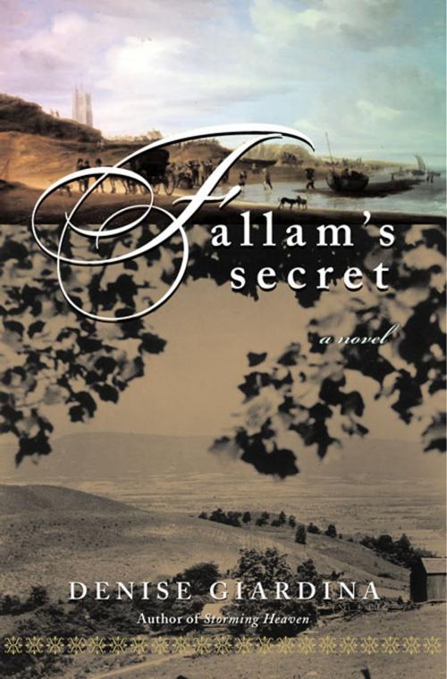 Cover of the book Fallam's Secret: A Novel by Denise Giardina, W. W. Norton & Company