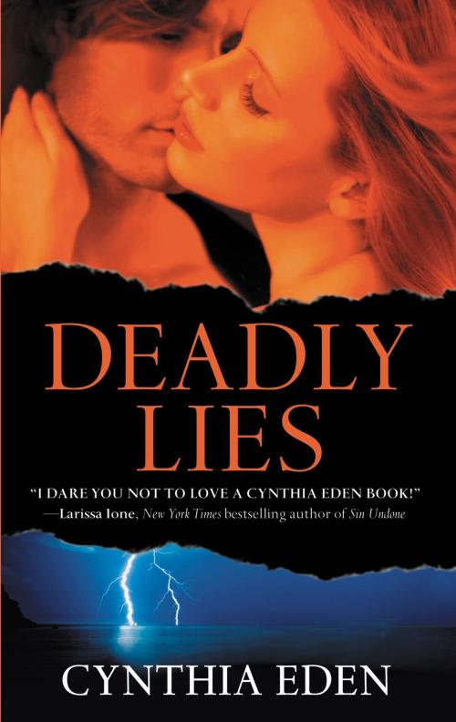 Cover of the book Deadly Lies by Cynthia Eden, Grand Central Publishing