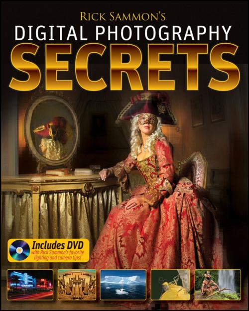 Cover of the book Rick Sammon's Digital Photography Secrets by Rick Sammon, Wiley