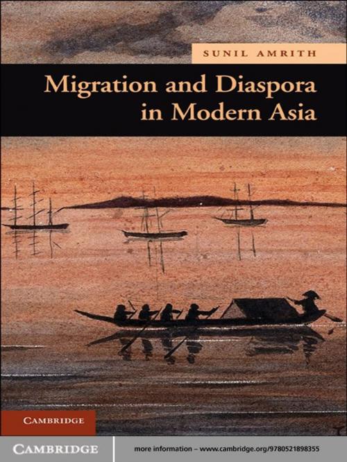 Cover of the book Migration and Diaspora in Modern Asia by Sunil S. Amrith, Cambridge University Press