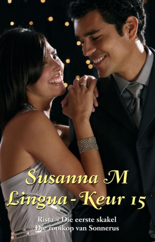 Cover of the book Susanna M Lingua-keur 15 by Susanna M. Lingua, Tafelberg
