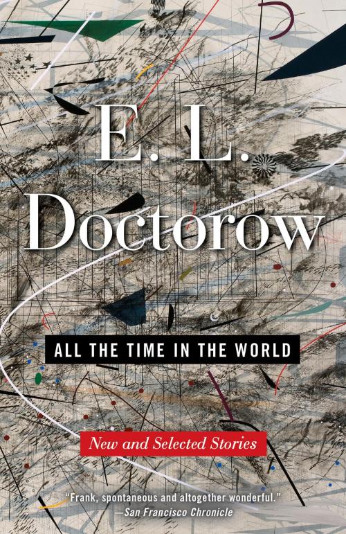 Cover of the book All the Time in the World by E.L. Doctorow, Random House Publishing Group