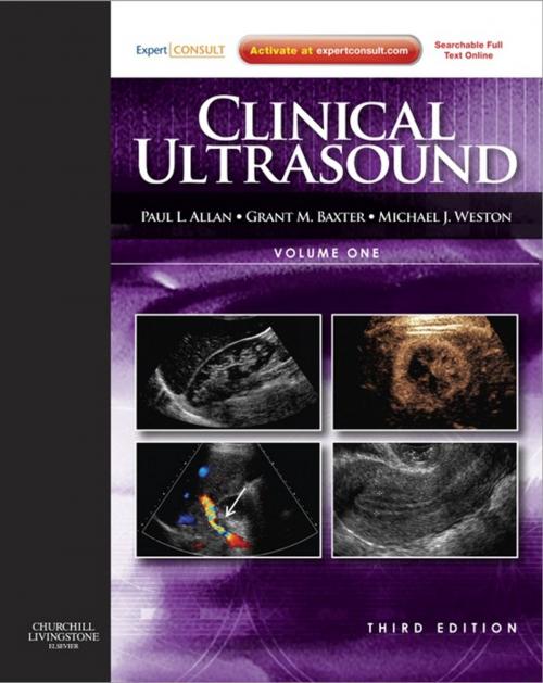 Cover of the book Clinical Ultrasound, 2-Volume Set E-Book by Paul L Allan, BSc, MBChB, DMRD, FRCR, FRCPE, Grant M. Baxter, MBChB, FRCR, Michael J. Weston, MBChB, MRCP, FRCR, Elsevier Health Sciences