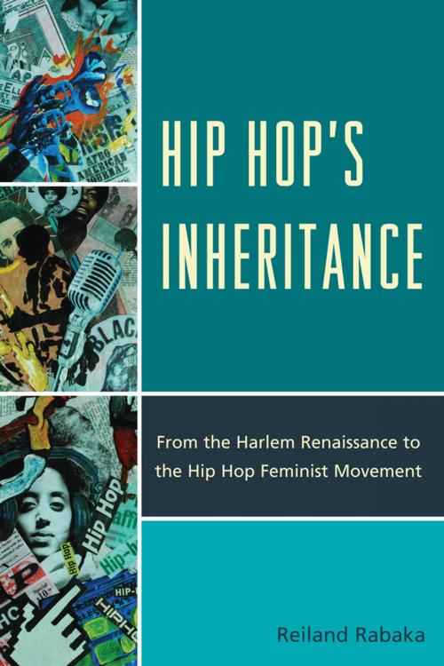 Cover of the book Hip Hop's Inheritance by Reiland Rabaka, Lexington Books