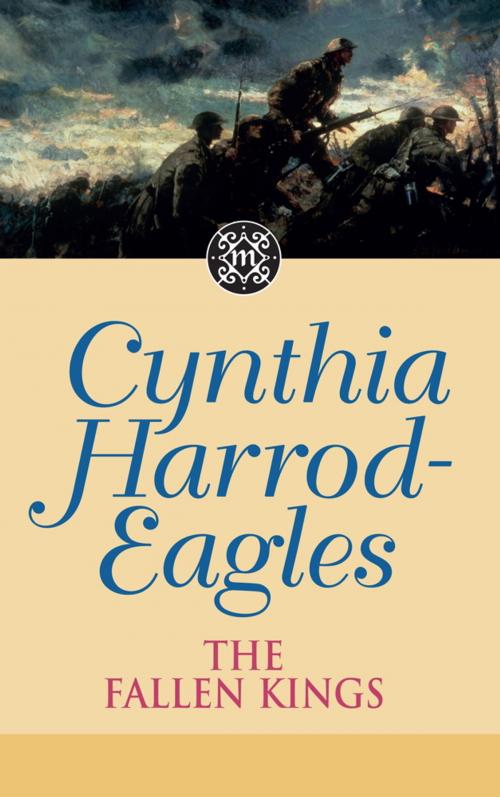 Cover of the book The Fallen Kings by Cynthia Harrod-Eagles, Little, Brown Book Group
