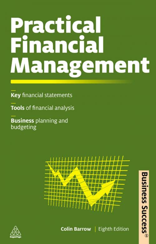 Cover of the book Practical Financial Management by Colin Barrow, Kogan Page