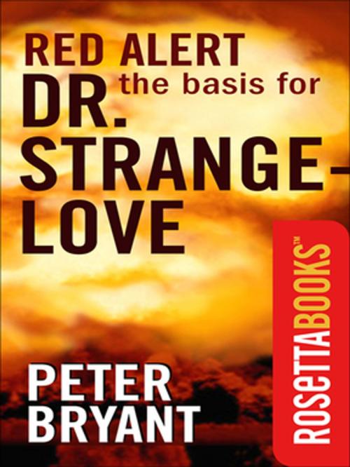 Cover of the book Red Alert by Peter Bryant, RosettaBooks