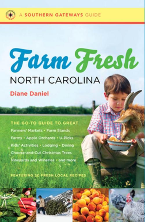 Cover of the book Farm Fresh North Carolina by Diane Daniel, The University of North Carolina Press
