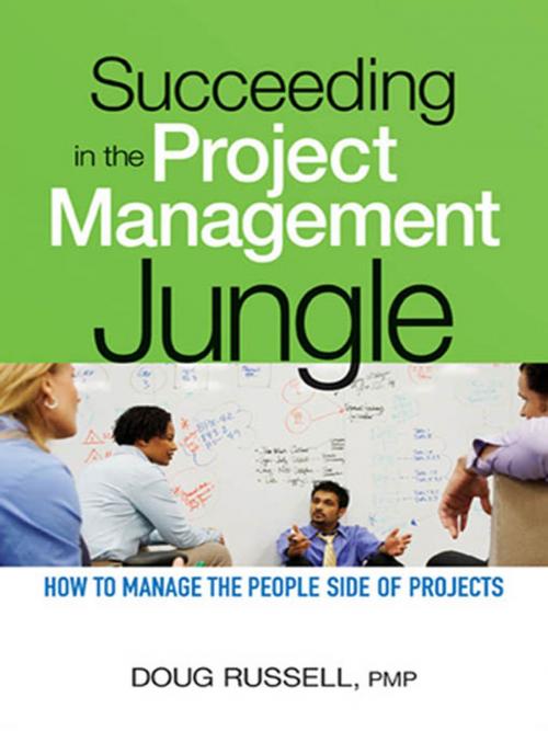 Cover of the book Succeeding in the Project Management Jungle by Doug Russell, AMACOM