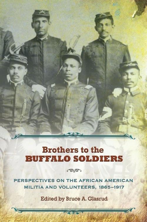 Cover of the book Brothers to the Buffalo Soldiers by , University of Missouri Press