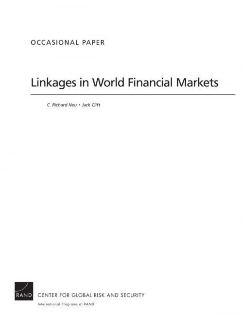 Cover of the book Linkages in World Financial Markets by C. Richard Neu, Jack Clift, RAND Corporation