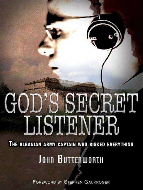 Cover of the book God's Secret Listener by Reverend John Butterworth MBE, Lion Hudson LTD
