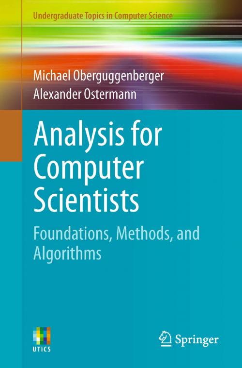 Cover of the book Analysis for Computer Scientists by Michael Oberguggenberger, Alexander Ostermann, Springer London